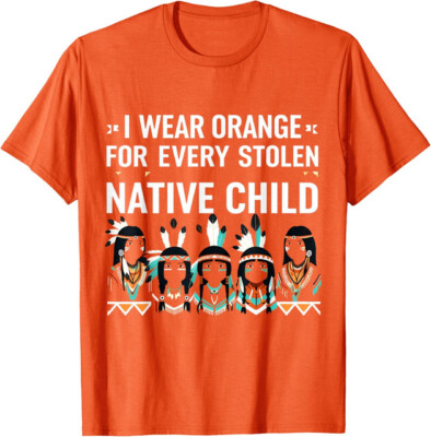 I Wear Orange For Every American Native Child Gift Unisex T-Shirt