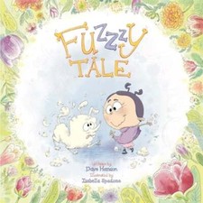 Fuzzzy Tale by Dave Hanson: Used