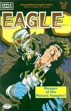 Eagle (Crystal) #19 FN; Apple | Jack Herman Neil Vokes Mutant Vampire - w/Bag+Bo