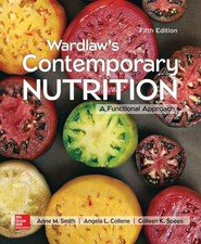 Wardlaws Contemporary Nutrition: A Functional...