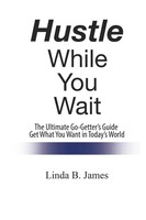 Linda B. James | Hustle While You Wait | Taschenbuch | Englisch (2018)