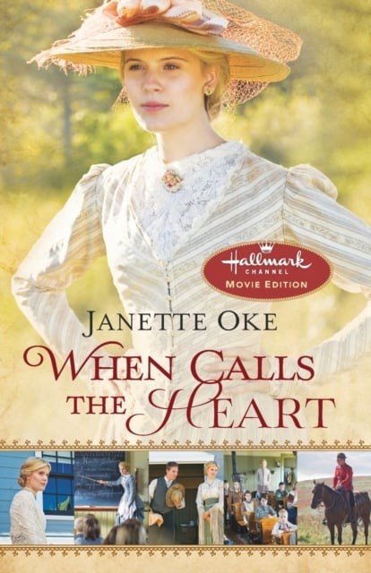 When Calls the Heart Oke Paperback Baker Publishing Group – Baker Books