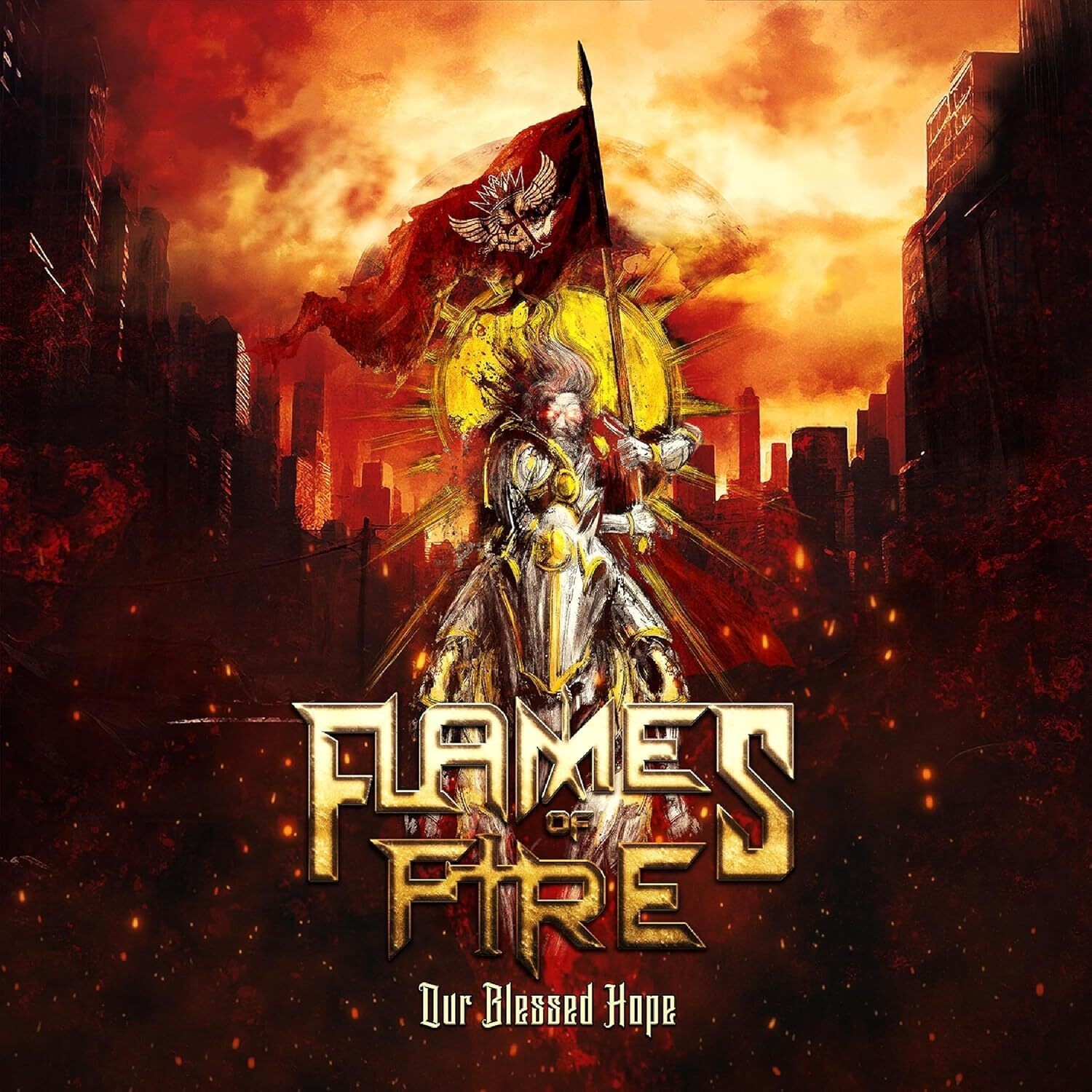 Альбом Flames of Fire Our Blessed Hope (CD)