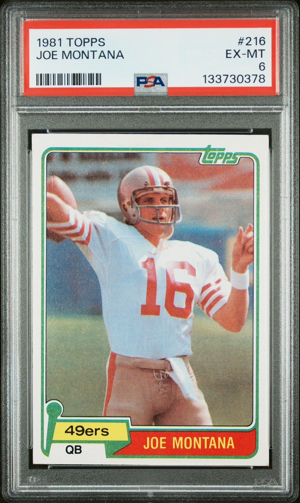 1981 TOPPS #216 JOE MONTANA ROOKIE RC PSA 6