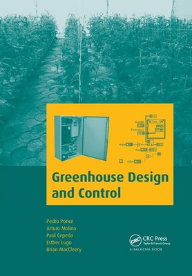 Greenhouse Design and Control | Pedro Ponce (u. a.) | Taschenbuch | Englisch