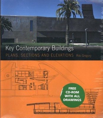 Plans, Sections and Elevations: Key Contemporary Bu... by Gregory, Rob Paperback