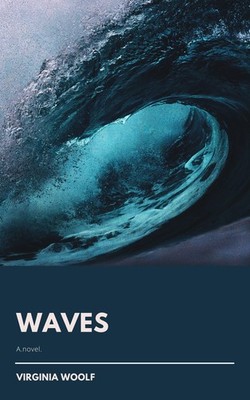 Virginia Woolf The Waves (Taschenbuch)