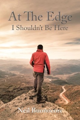 Buonocore - At the Edge  I Shouldn't Be Here - New paperback or softba - X555z