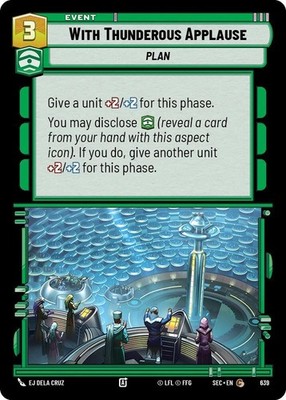 Star Wars: Unlimited: SEC - With Thunderous Applause (Foil) (#639, Foil, C, NM)