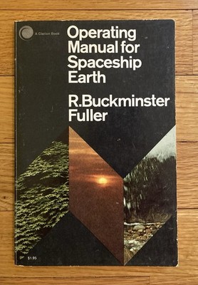 Operating Manual for Spaceship Earth by R. Buckminster Fuller 1969 Clarion Book