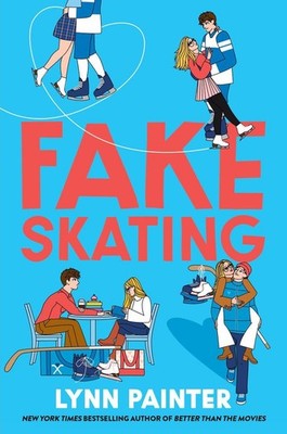 Fake Skating | Lynn Painter | englisch