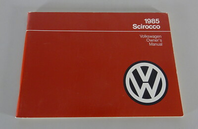 Owner´s Manual VW Scirocco II / 2 Type 53b US-Model Model-year 1985 from 07/1984
