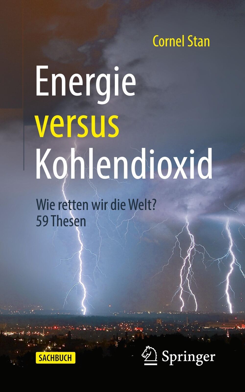 Thumbnail - Energie Versus Kohlendioxid Wie Retten Wir Die Welt? 59 Thesen Cornel