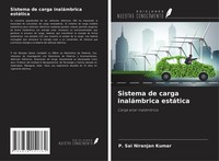P. Sai Niranjan Kumar | Sistema De Carga InaláMbrica EstáTica | Taschenbuch
