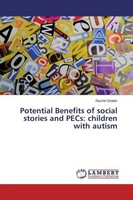 Potential Benefits Of Social Stories And Pecs: Children With Autism Shailer Buch