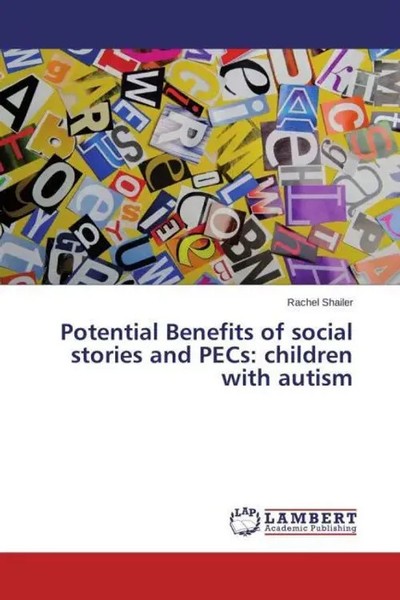 Potential Benefits Of Social Stories And Pecs: Children With Autism Shailer Buch-image
