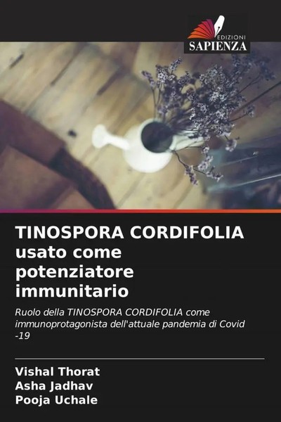 Tinospora Cordifolia Usato Come Potenziatore Immunitario Vishal Thorat (U. A.)-image