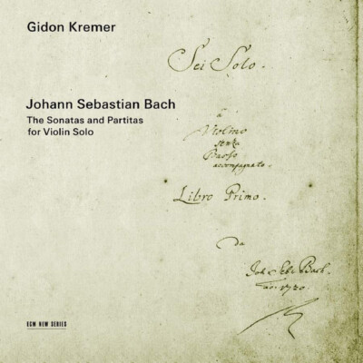 J.S. Bach, Gidon Kremer - The Sonatas And Partitas For Violin Solo | CD