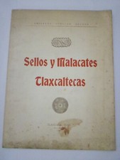 1956 SELLOS Y MALACATES TLAXCALTECAS CRISANTO CUELLAR ABAROA 1st Ed INSCRIBED
