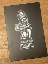 Rogue Dead Guy Metal Sign 8 X 12