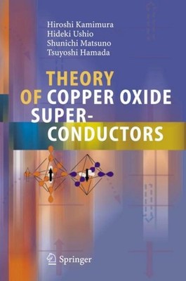 Theory of Copper Oxide Superconductors Hiroshi Kamimura