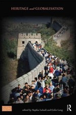 Heritage and Globalisation by Sophia Labadi (English) Paperback Book