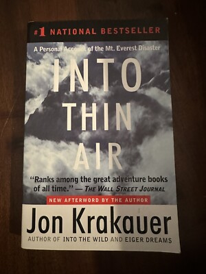 Into Thin Air : A Personal Account of the Mt. Everest Disaster by Jon...