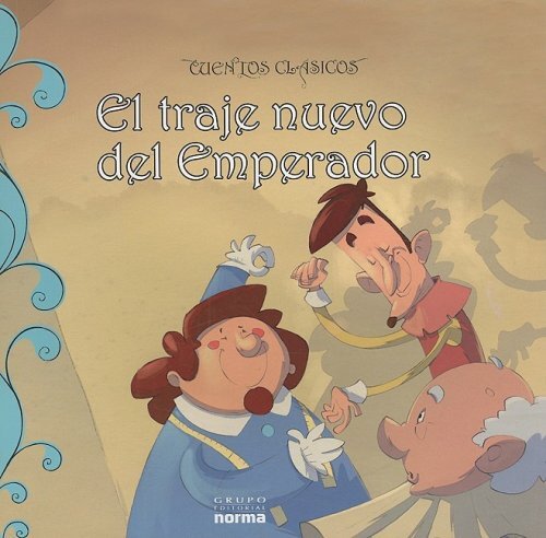 EL TRAJE DEL NUEVO EMPERADOR/ THE DRESS OF THE NEW EMPEROR By Hans Christian