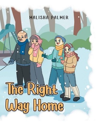 The Right Way Home by Malisha Palmer Paperback Book