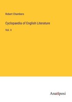 Cyclopaedia Of English Literature Robert Chambers
