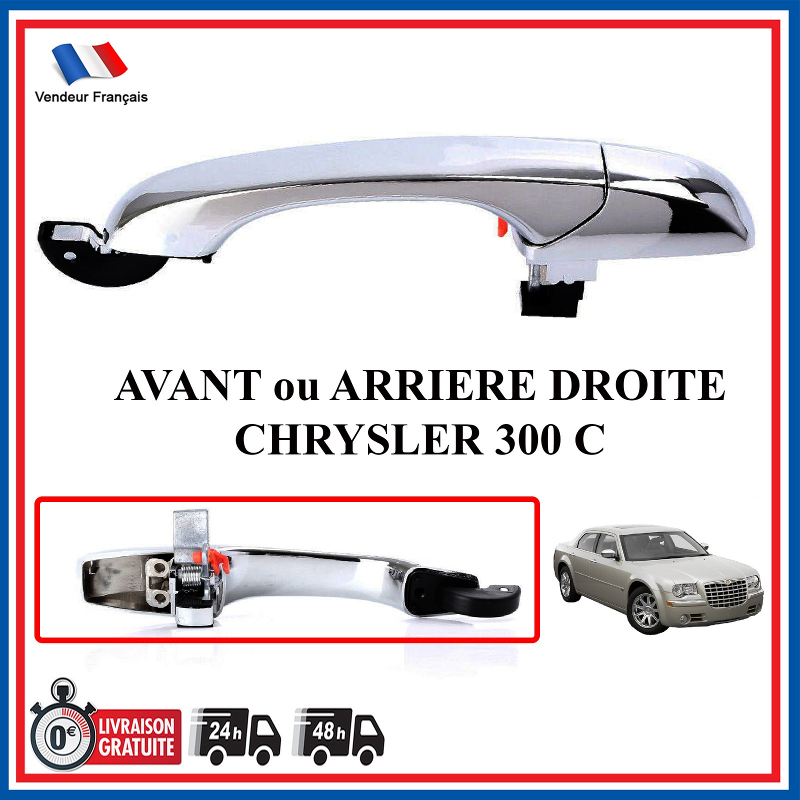 Poignée arrière droit chrome pour Chrysler 300C finition prestige 4589009AH