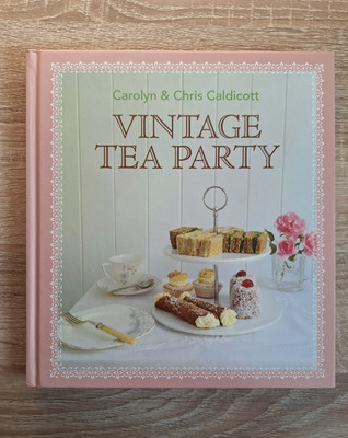 Caldicott: VINTAGE TEA PARTY - NEU - Englische Rezepte Backen Kochen Tee Teatime