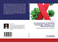 Esther Munene | An Assessment Of Hiv/Aids Knowledge, Attitude, And...