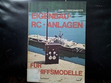 Eigenbau RC-Anlagen für Schiffsmodelle Fachb...