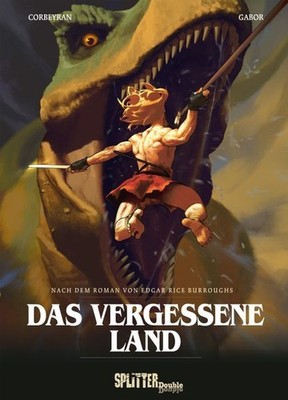 Das vergessene Land (Graphic Novel) nach dem Roman von Edgar Rice Burroughs Edga