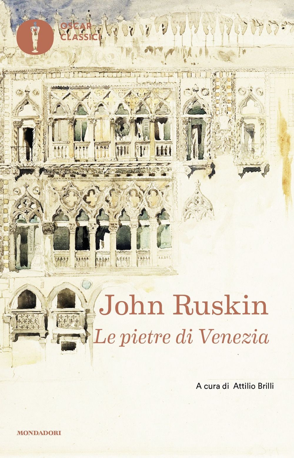 Libri John Ruskin - Le Pietre Di Venezia