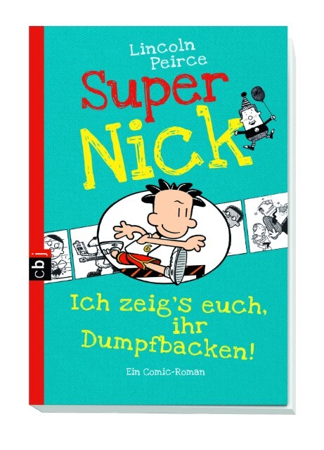Thumbnail - Super Nick - Ich Zeig's Euch, Ihr Dumpfbacken Lincoln Peirce