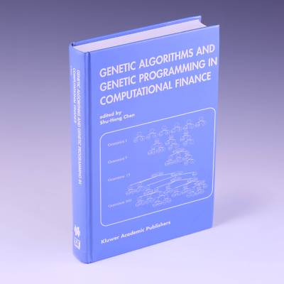 Genetic Algorithms and Genetic Programming in Computational by Shu-Heng Chen