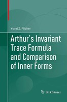 Yuval Z. Flicker | Arthur's Invariant Trace Formula And Comparison Of Inner...