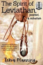 Tekoa Manning The Spirit of Leviathan, Jezebel, and Atha (Paperback) (UK IMPORT)