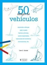 50 DIBUJOS DE VEHICULOS (SPANISH EDITION) By Lee J. Ames **Mint Condition**