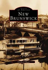 NEW Arcadia Publishing New Brunswick, NJ 9780738512860 Images of America Trade P
