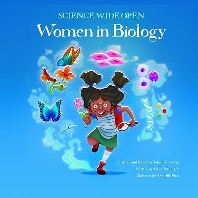Women in Biology [Science Wide Open] [Volume 1] , Wissinger, Mary