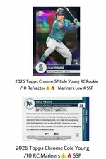 2026 Topps Chrome Cole Young RC Black /10 Rookie #/10 Mariners SSP 🔥 Low Pop