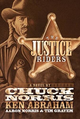 The Justice Riders: A Novel - Paperback By Norris, Chuck - ACCEPTABLE ...