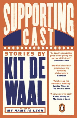 Thumbnail - Supporting Cast By Kit De Waal