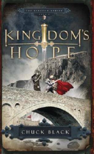 Kingdom's Hope (Kingdom, Book 2) - Paperback By Black, Chuck - GOOD