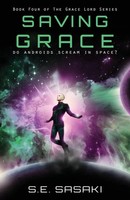 S. E. Sasaki | Saving Grace | Taschenbuch | Englisch (2021) | Oddoc Books
