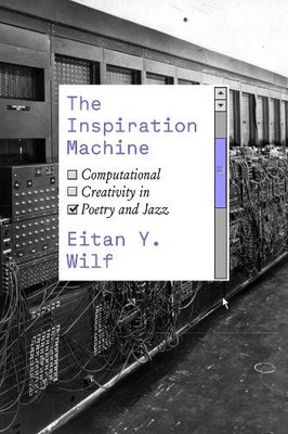 Eitan Y. Wilf The Inspiration Machine (Paperback) (UK IMPORT)