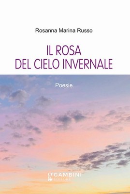 Rosanna Marina Russo Il rosa del cielo invernale (Paperback) (UK IMPORT)